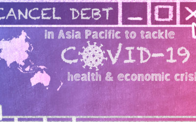 AID TALKS: Cancel Debt in Asia Pacific to Tackle Covid-19 Health and Economic Crisis