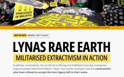 Lynas Rare Earth: Militarised Extractivism in Action